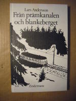 Fr&aring;n pr&aring;mkanalen och blankeberget