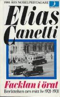 Facklan i &ouml;rat : ber&auml;ttelsen om mitt liv 1921-1931