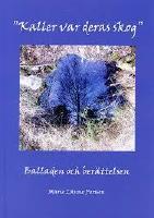 "Kaller var deras skog": balladen och ber&auml;ttelsen