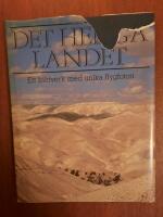 Det heliga landet : ett bildverk med unika flygfoton