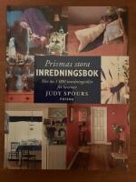 Prismas stora inredningsbok : Mer &auml;n 1000 inredningsid&eacute;er f&ouml;r hemmet