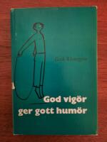 God vig&ouml;r ger gott hum&ouml;r 