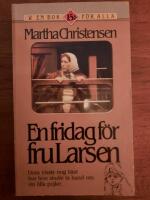 En fridag f&ouml;r fru Larsen