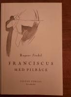 Franciscus med pilb&aring;ge