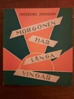 Morgonen har l&aring;nga vingar