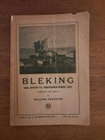 Bleking. N&aring;gra uppsatser till hembygdsundervisningens tj&auml;nst.