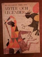 En gyllene bok om myter och legender