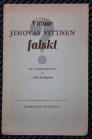 Vittnar Jehovas vittnen falskt? En stridsskrift.