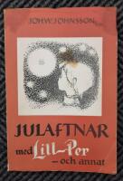 Julaftnar med Lill-Per - och annat
