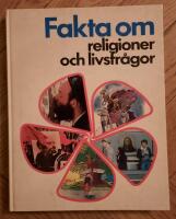 Fakta om religioner och livsfr&aring;gor