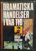 Dramatiska h&auml;ndelser i v&aring; rtid