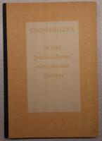 Kinderbilder in f&uuml;nf Jahrhunderten europ&auml;ischer Malerei