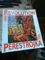 Fr&aring;n revolution till perestrojka : sovjetisk konst ur Sammlung Ludwig : [7 september-4 november 1990]