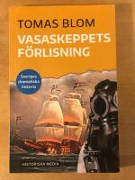 Vasaskeppets f&ouml;rlisning