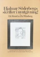 Hjalmar S&ouml;derbergs skrifter i nyutgivning. Ett f&ouml;rord av Per W&auml;stberg