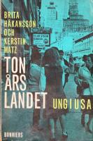 Ton&aring;rslandet. Ung i USA