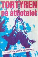 Tortyren p&aring; &aring;ttiotalet