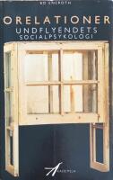 Orelationer : undflyendets socialpsykologi