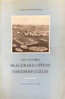 DEN SVENSKA SKAGERAKKUSTENS FISKEBEBYGGELSE