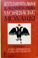 Gentlemannens &aring;rsbok. Kalender fr&aring;n Mosebacke Monarki