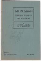 Svenska kvinnans kommunala r&auml;ttigheter och skyldigheter. Kort &ouml;fversikt p&aring; uppdrag af Fredrika Bremer-f&ouml;rbundets kommitt&eacute; f&ouml;r l&auml;sfr&aring;gor sammanfattad.