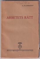 Arbetets r&auml;tt. Fr&aring;n kapitalism till socialism.