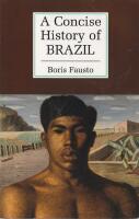A concise history of Brazil. Translated by Arthur Brakel.