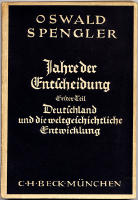 Jahre der Entscheidung. Erster Teil: Deutschland und die weltgeschichtliche Entwicklung.