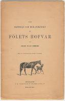 Om sk&ouml;tseln och behandlingen af f&ouml;lets hofvar. Med 12 teckningar efter naturen.