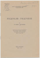 Folkfolor-folkforor. S&auml;rtryck ur hyllningsskrift till&auml;gnad Rolf Pipping p&aring; hans sextio&aring;rsdag den 1 juni 1949.