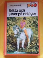 Britta och Silver p&aring; ridl&auml;ger