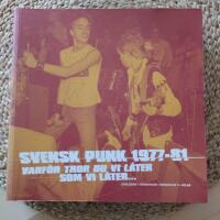 Svensk punk 1977-81 : Varf&ouml;r tror du vi l&aring;ter som vi l&aring;ter?