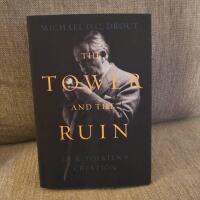 The Tower and the Ruin: J.R.R. Tolkien's Creation 