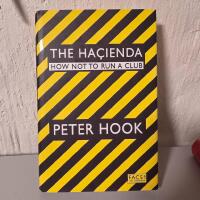 The Hacienda : how not to run a club