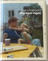Mig &auml;ger ingen