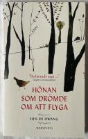 H&ouml;nan som dr&ouml;mde om att flyga