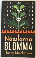 N&auml;sslorna blomma