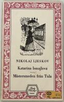 Katarina Ismajlova och M&auml;stersmeden fr&aring;n Tula