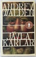 J&auml;vla karlar