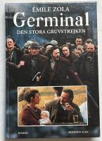 Germinal - den stora gruvstrejken : [roman]