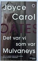 Det var vi som var Mulvaneys