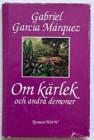 Om k&auml;rlek och andra demoner - roman