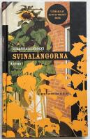 Svinal&auml;ngorna - roman