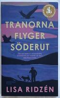 Tranorna flyger s&ouml;derut
