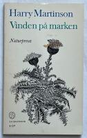 Vinden p&aring; marken - och andra naturstycken