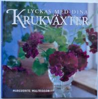 Lyckas med dina krukv&auml;xter