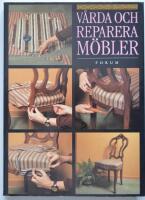 V&aring;rda och reparera m&ouml;bler
