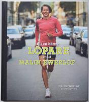 Bli en b&auml;ttre l&ouml;pare med Malin Ewerl&ouml;f