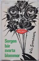 Sorgen b&auml;r svarta blommor