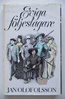 Eviga f&ouml;ljeslagare